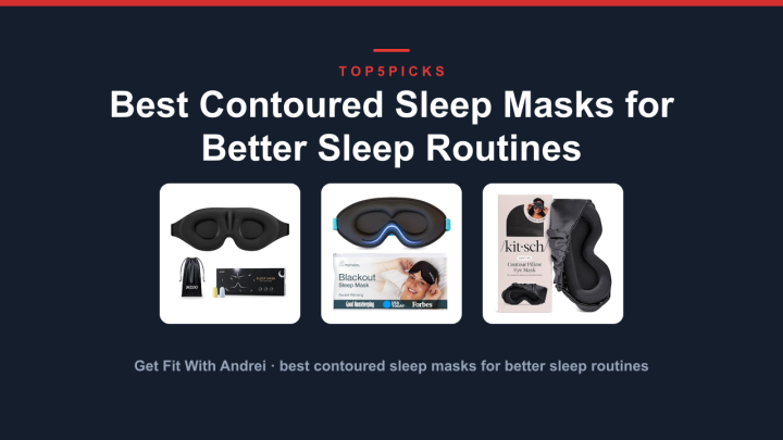 Best Contoured Sleep Masks for Better Sleep Routines