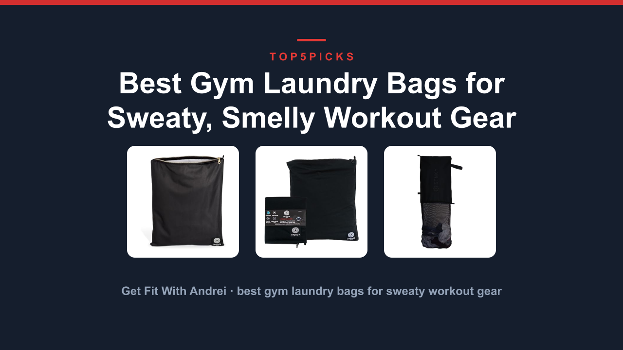Best Gym Laundry Bags for Sweaty, Smelly Workout Gear