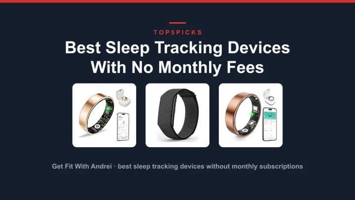 Best Sleep Tracking Devices With No Monthly Fees
